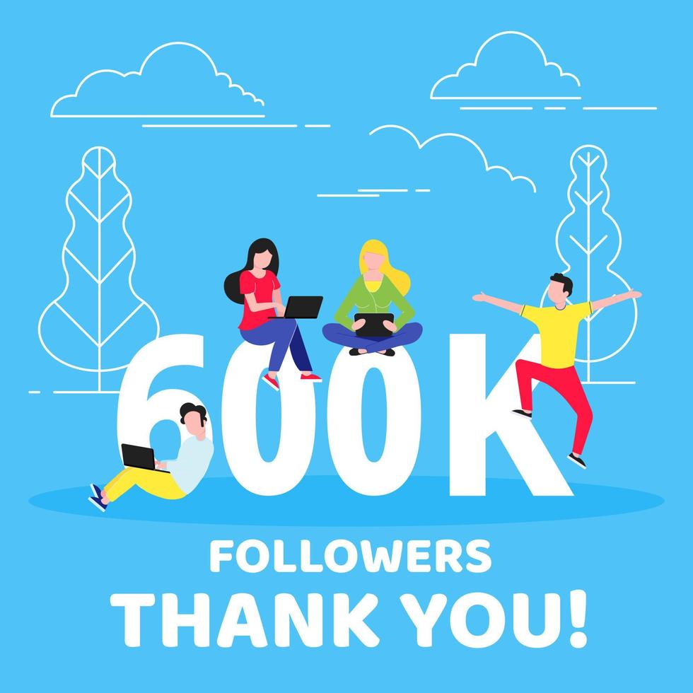 Thank you 600k followers numbers postcard. Congratulating gradient flat style gradient 1k thanks image vector illustration isolated on white background. Template for internet media and social networks