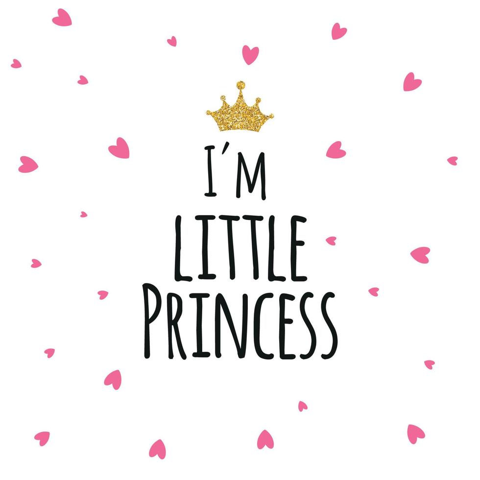Im Little Princess Abstract Background with Glitter Golden Crown. Vector Illustration
