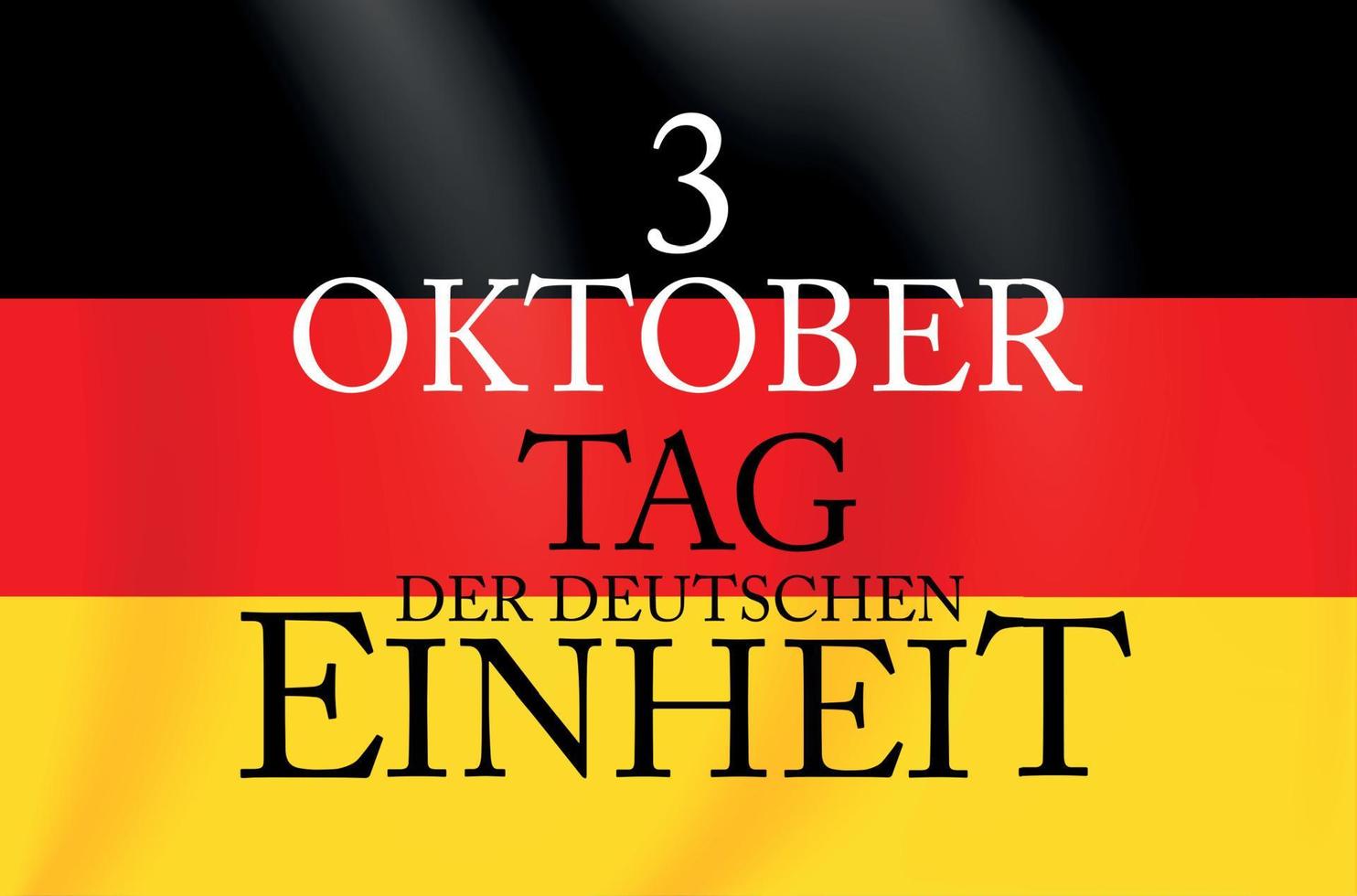 3 Oktober Tag der Deutschen Einheit.  3 october day of german unity. Vector Illustration