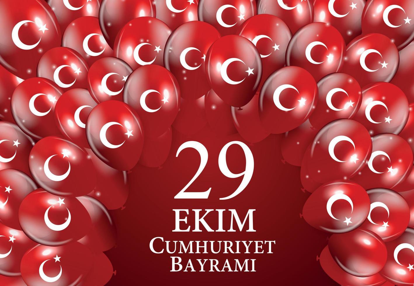 29 Ekim Cumhuriyet Bayraminiz. Translation.  29 october Republic Day Turkey. Vector Illustration