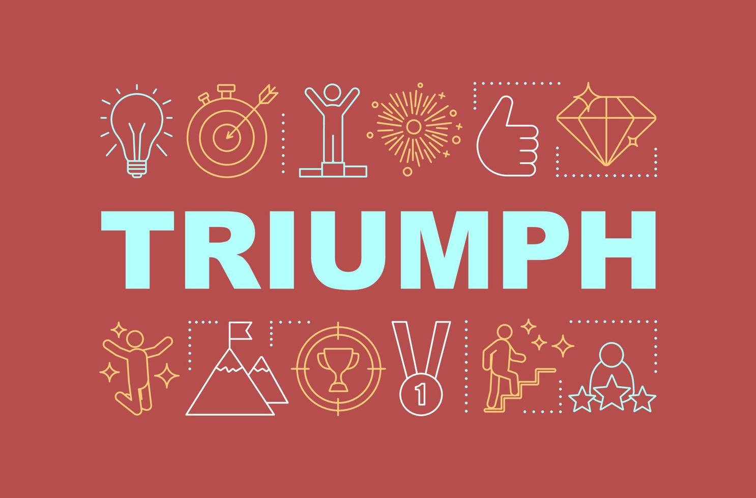 Triumph word concepts banner. Successful goal achievement. First place. Presentation, website. Isolated lettering typography idea, linear icons. Sport competition winning. Vector outline illustration