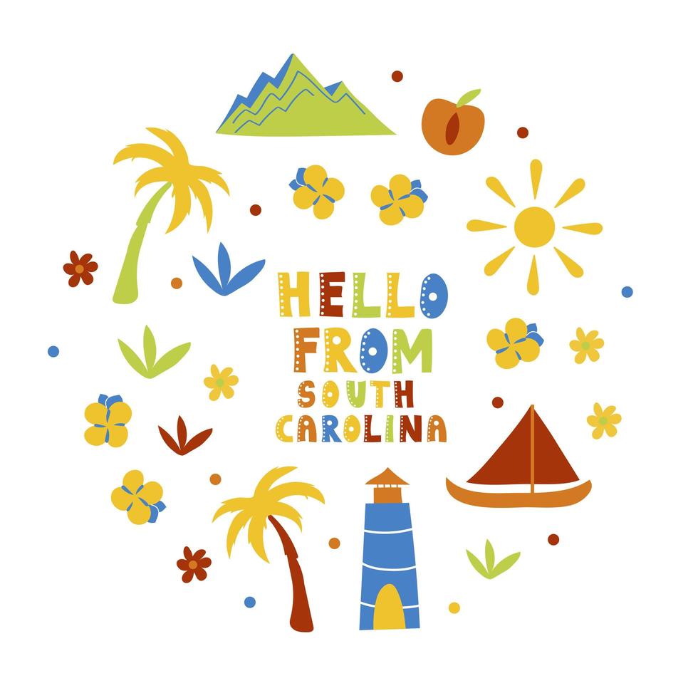 USA collection. Hello from South Carolina theme. State Symbols vector