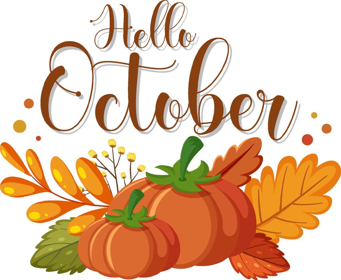 Hello October with ornate of autumn leaves vector