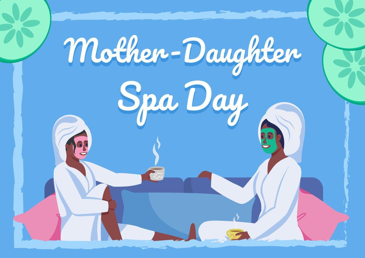 Mother daughter spa day poster flat vector template. Bonding time with mother. Brochure, booklet one page concept design with cartoon characters. At-home spa treatment flyer, leaflet with copy space