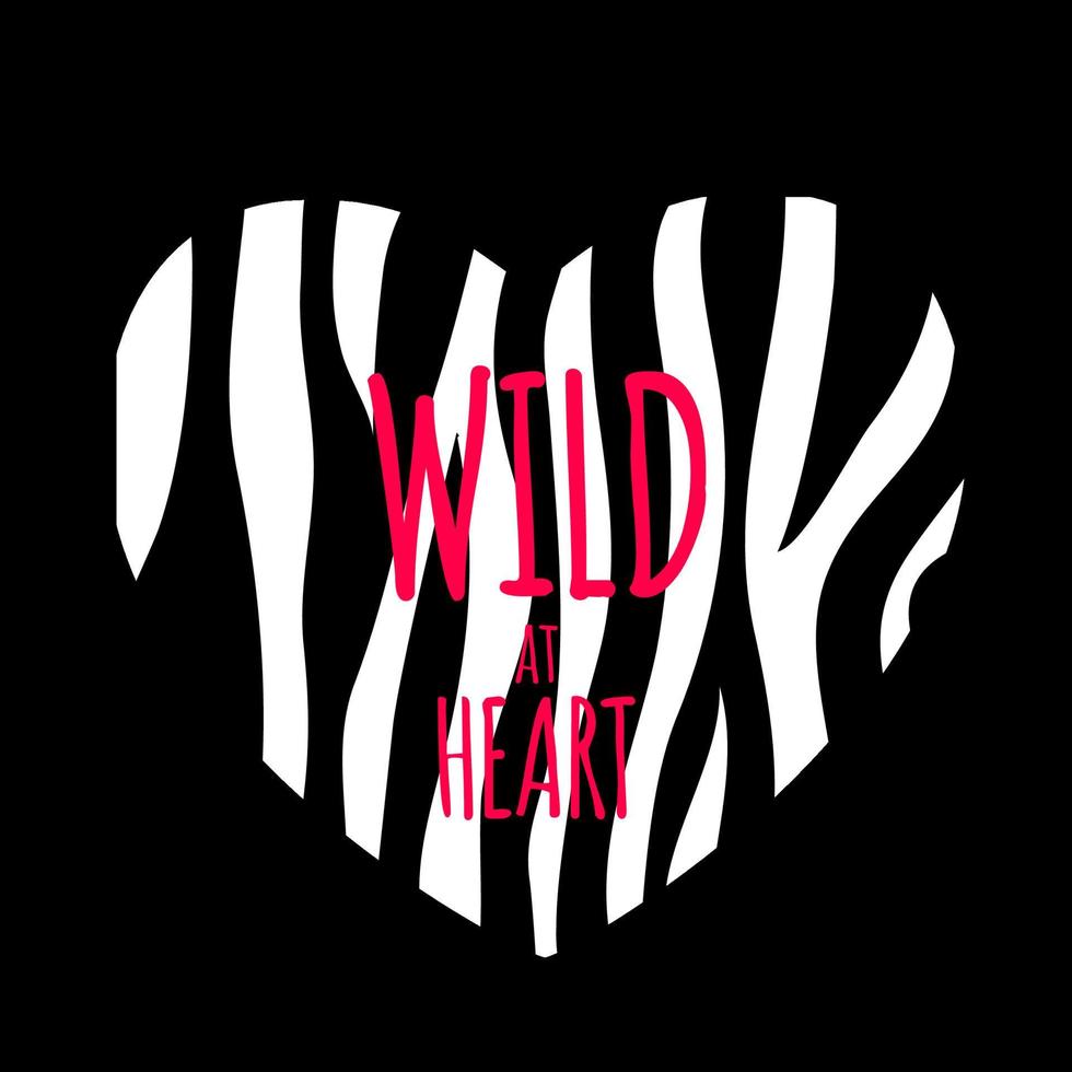 Wild at Heart Background with Zebra Skin Pattern. Vector Illustration