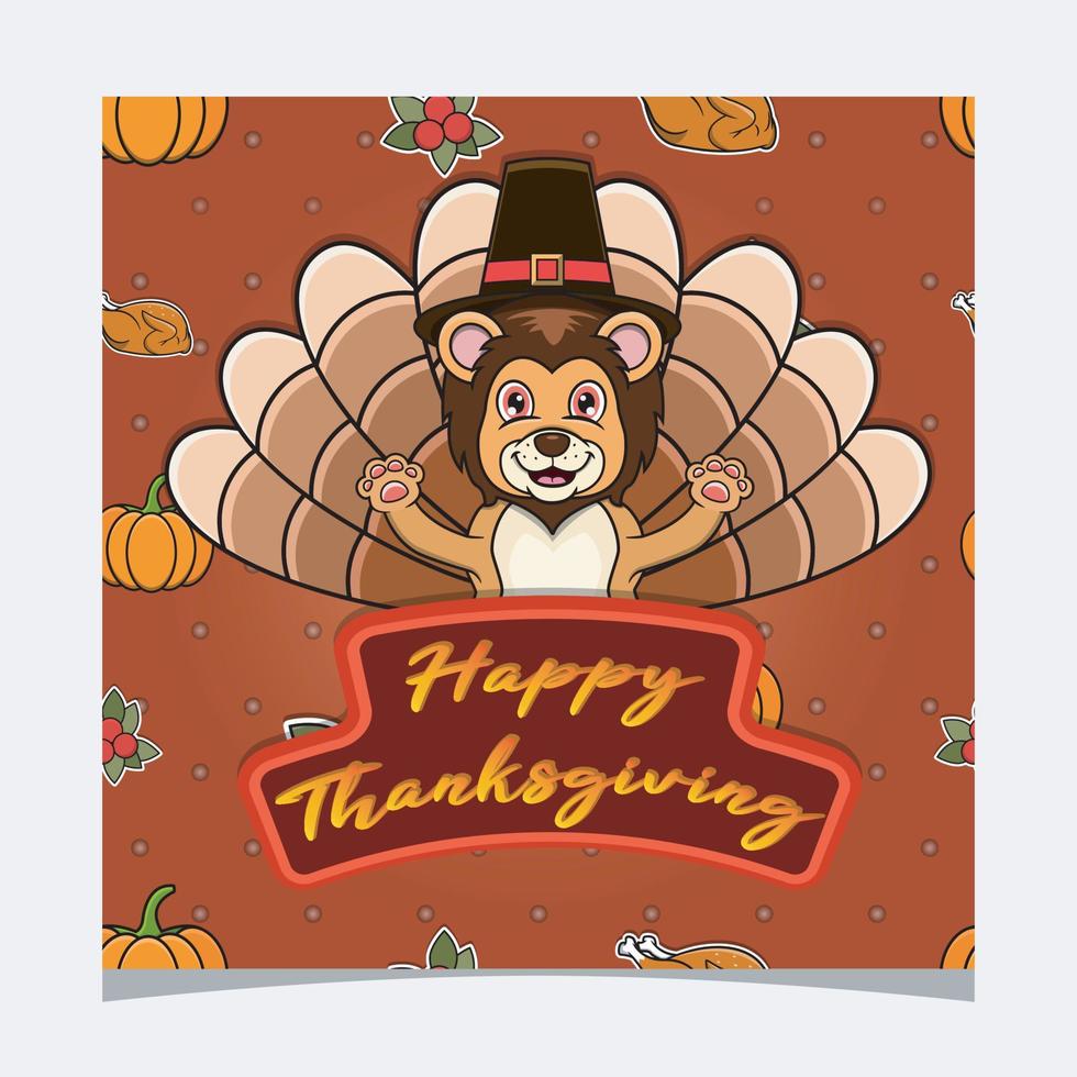 Happy Thanksgiving Card With Cute Lion Character Design. Greeting Card, Poster, Flyer and Invitation. vector