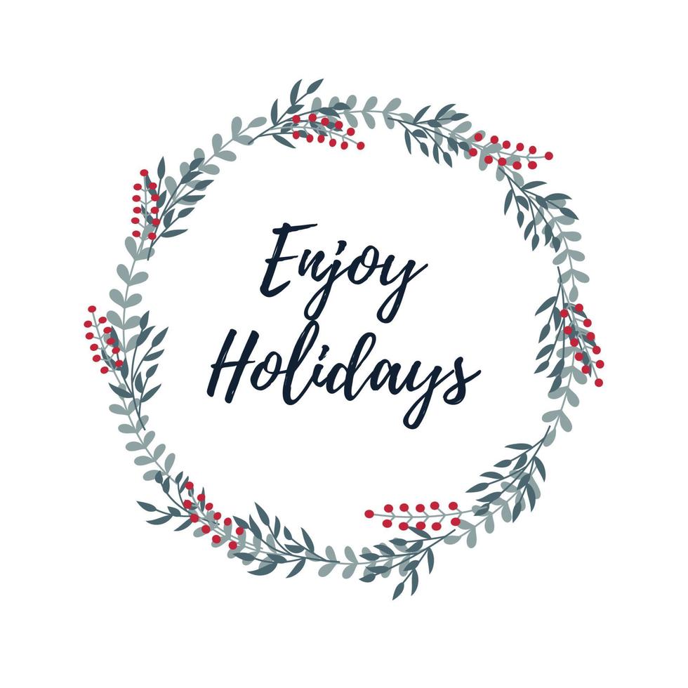 Enjoy Holidays Banner. Christmas wreath. Merry Christmas and Happy New Year 2019 greeting card. vector