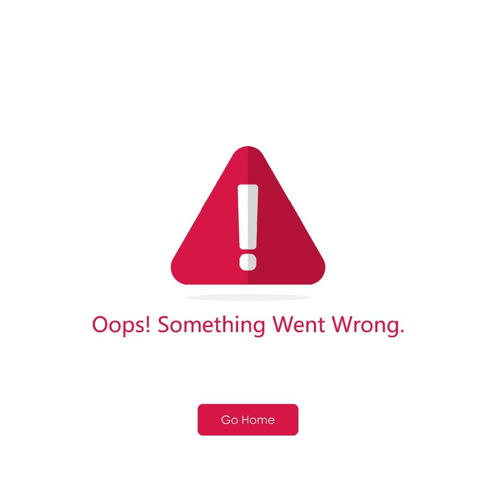 something went wrong word and Exclamation mark symbol. warning sign vector