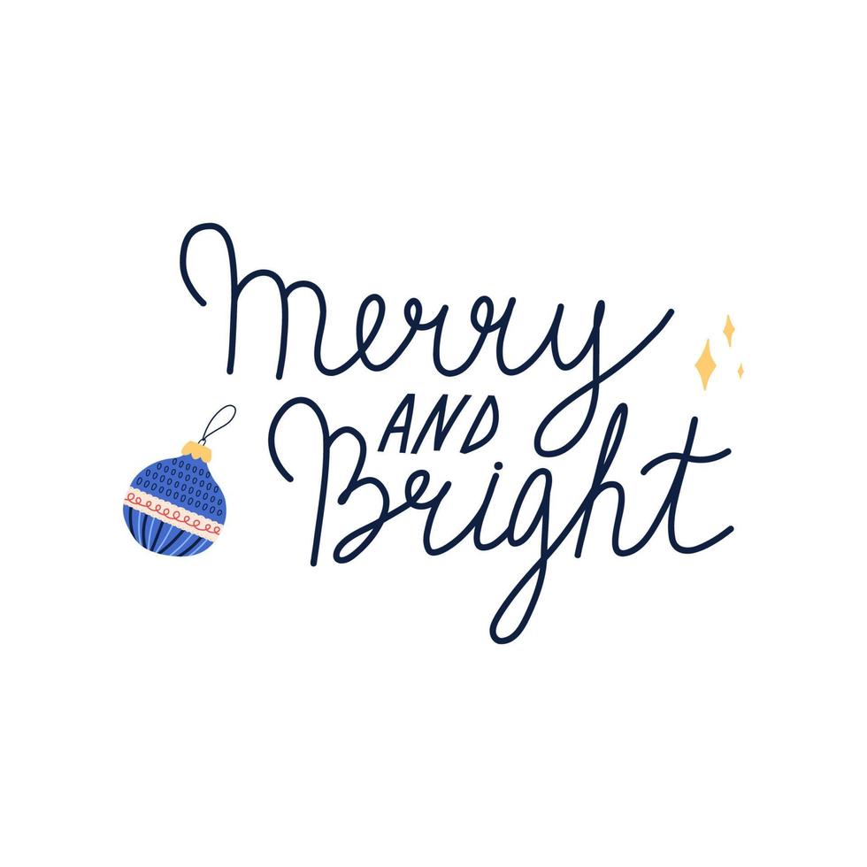 Bright and merry hand drawn lettering text, flat vector illustration isolated on white background. Winter holidays and christmas greeting calligraphy or typography.