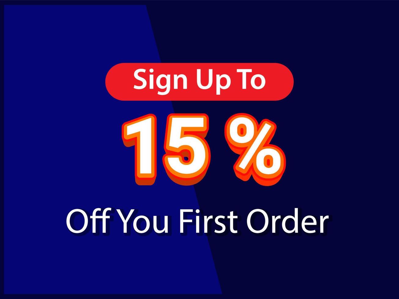 Sign up to 15 percent off your first order Sale promotion ...