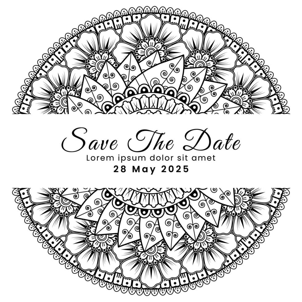 Save the date with mehndi flower. decoration in ethnic oriental, doodle ornament. vector