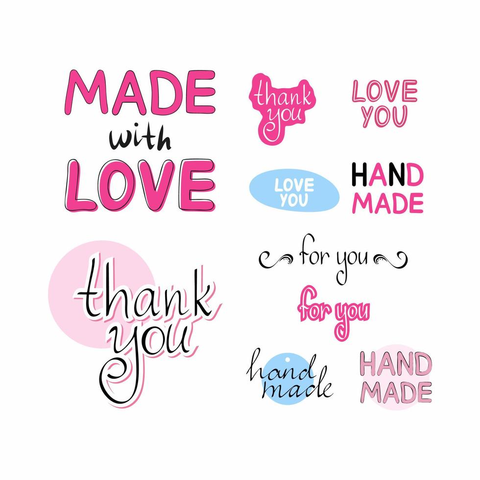 A set of labels for handmade products. Made with love, thank you, handmade. Lettering by hand needlework. vector