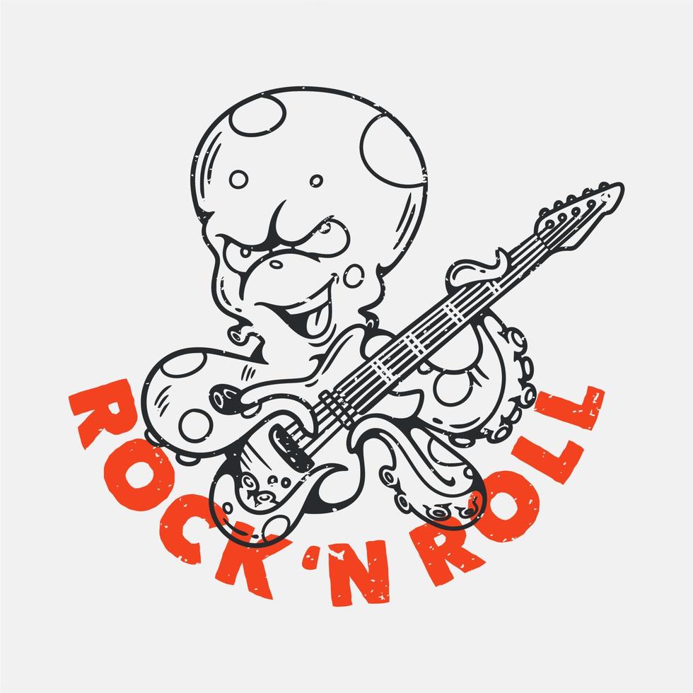 vintage slogan typography rock 'n roll octopus playing guitar for t shirt design vector