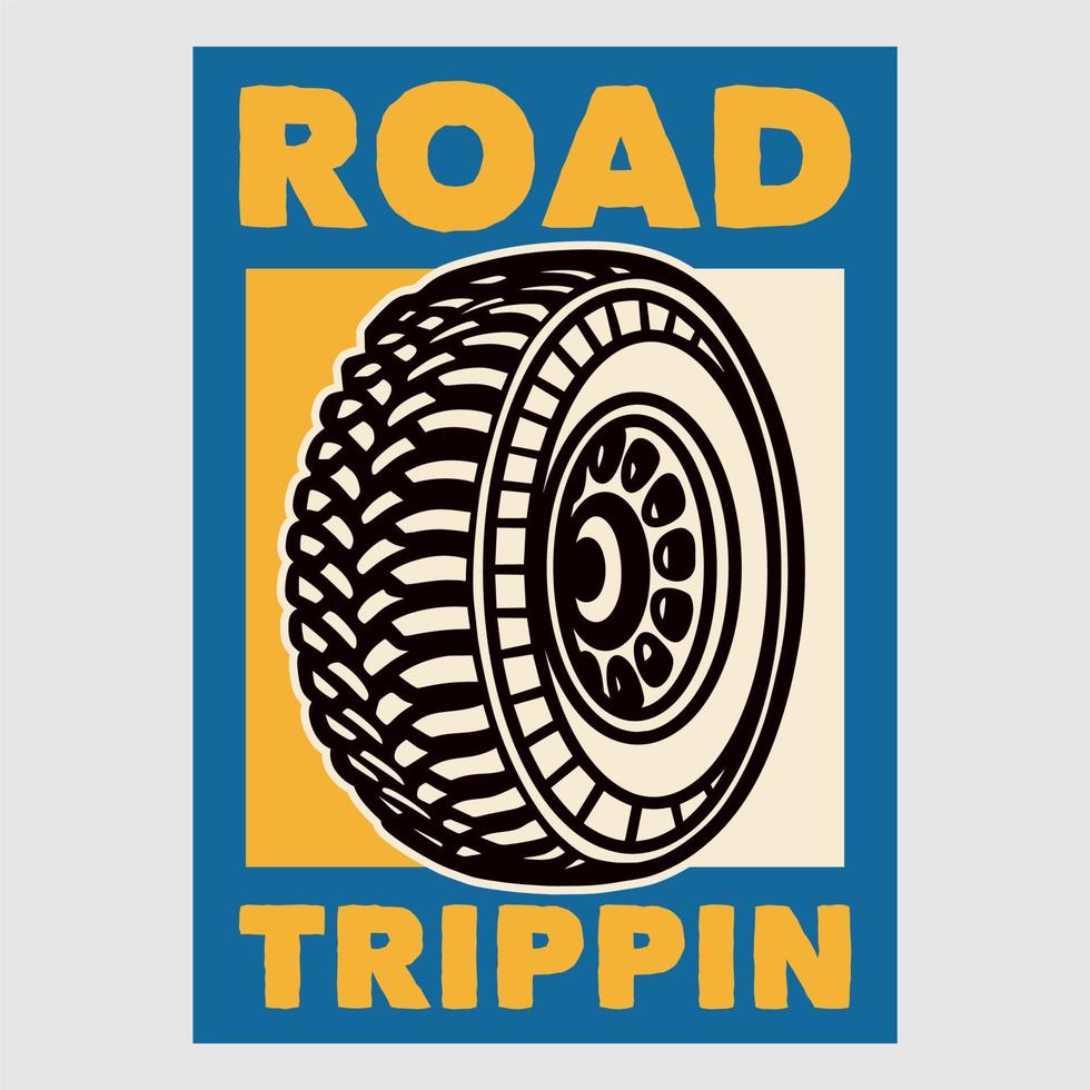vintage poster design road trippin retro illustration vector