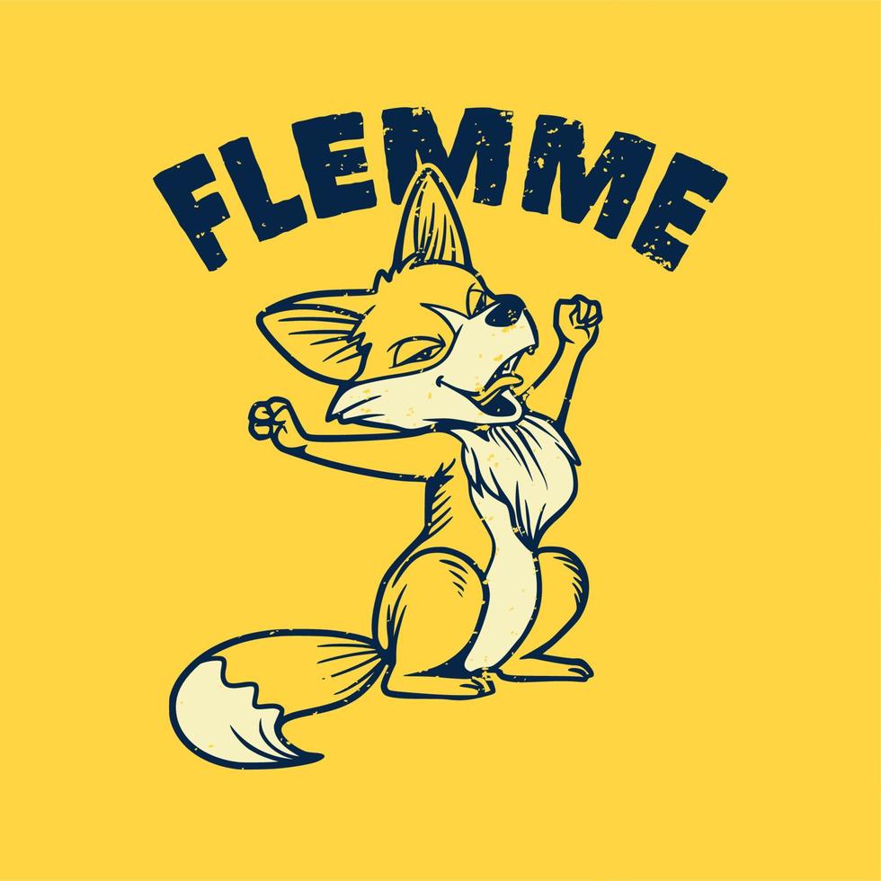 vintage slogan typography flemme fox slacking off for t shirt design vector