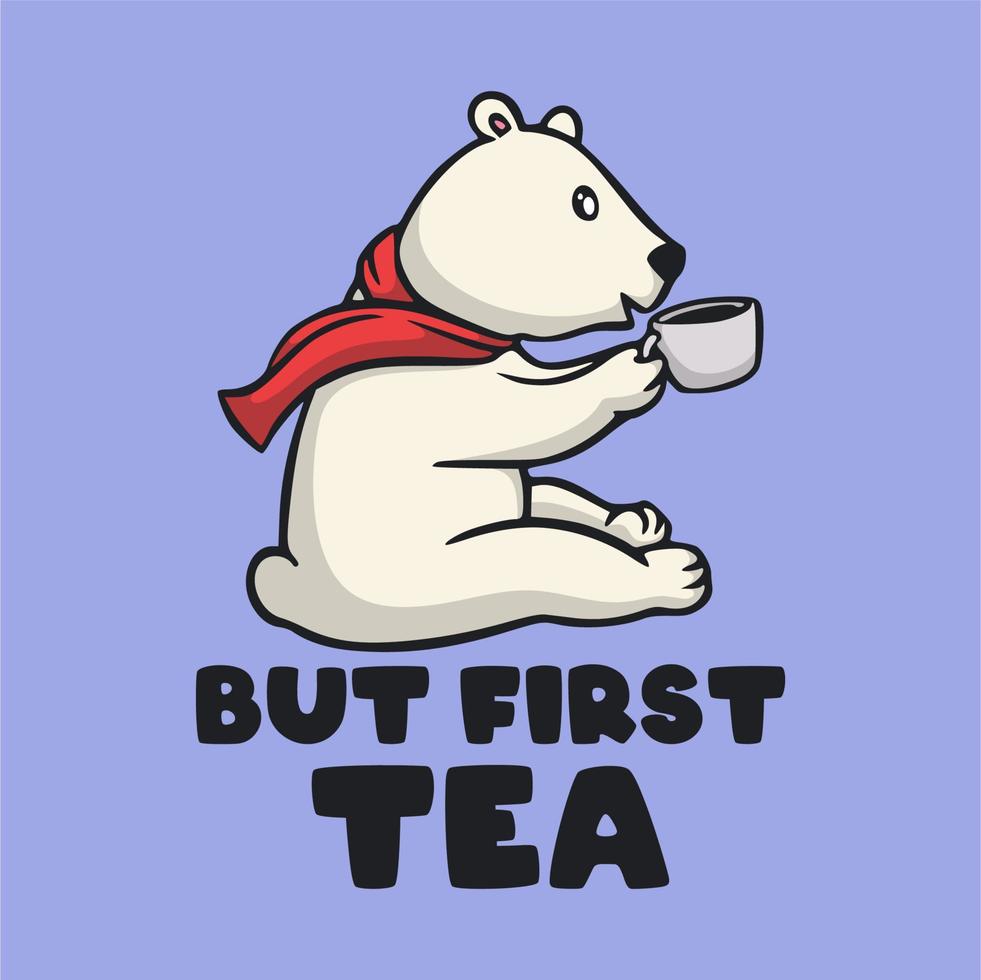 vintage animal slogan typography but first tea for t shirt design vector