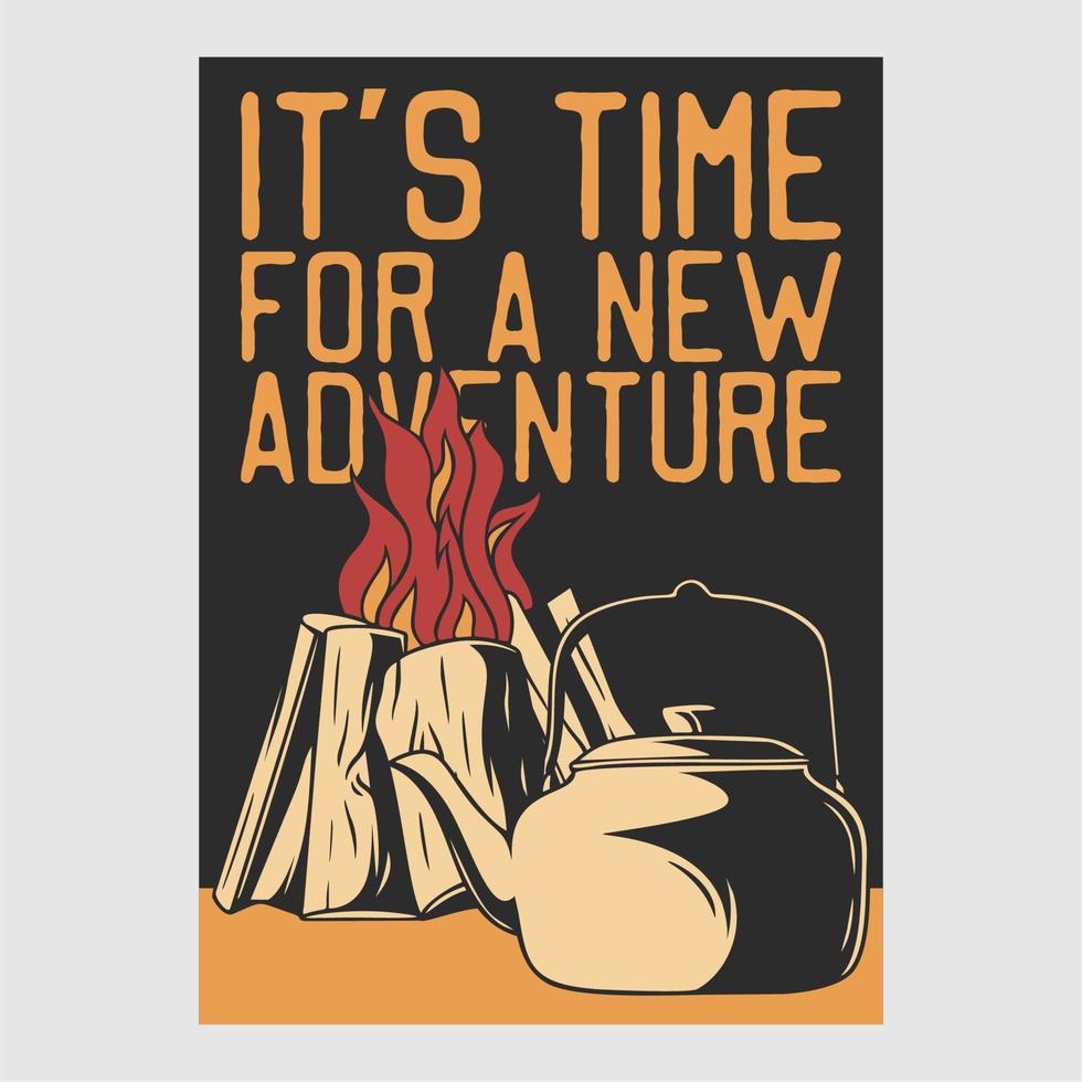 vintage poster design it's time for a new adventure retro illustration vector