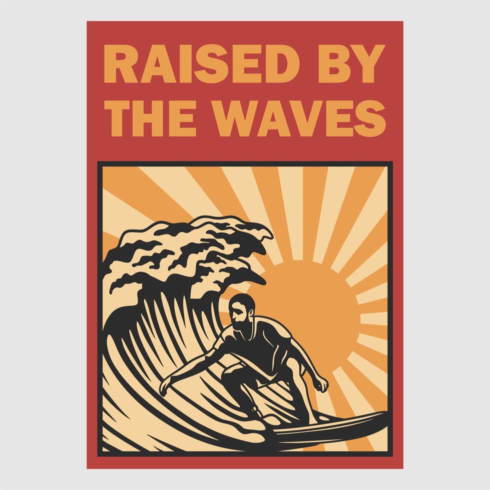 vintage poster design raised by the waves retro illustration vector