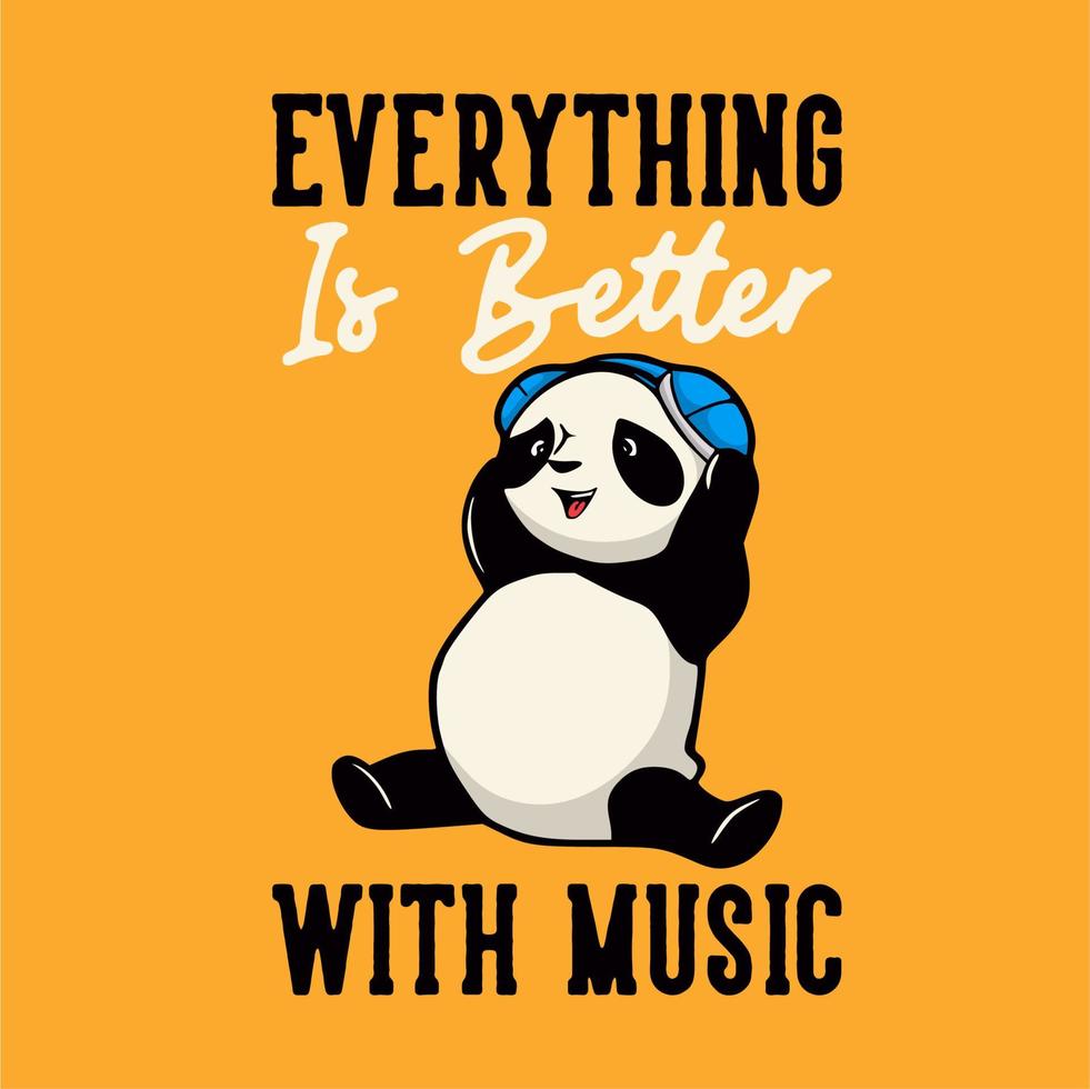 vintage animal slogan typography everything is better with music for t shirt design vector
