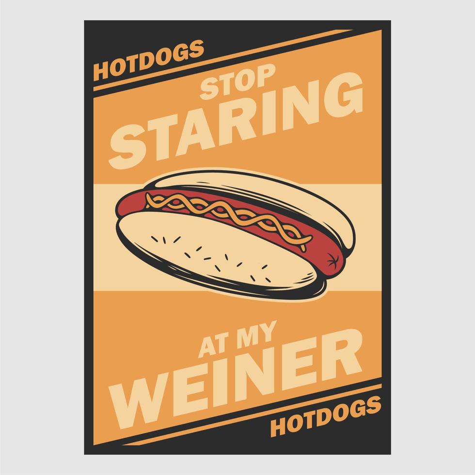 vintage poster design stop staring at my weiner retro illustration vector