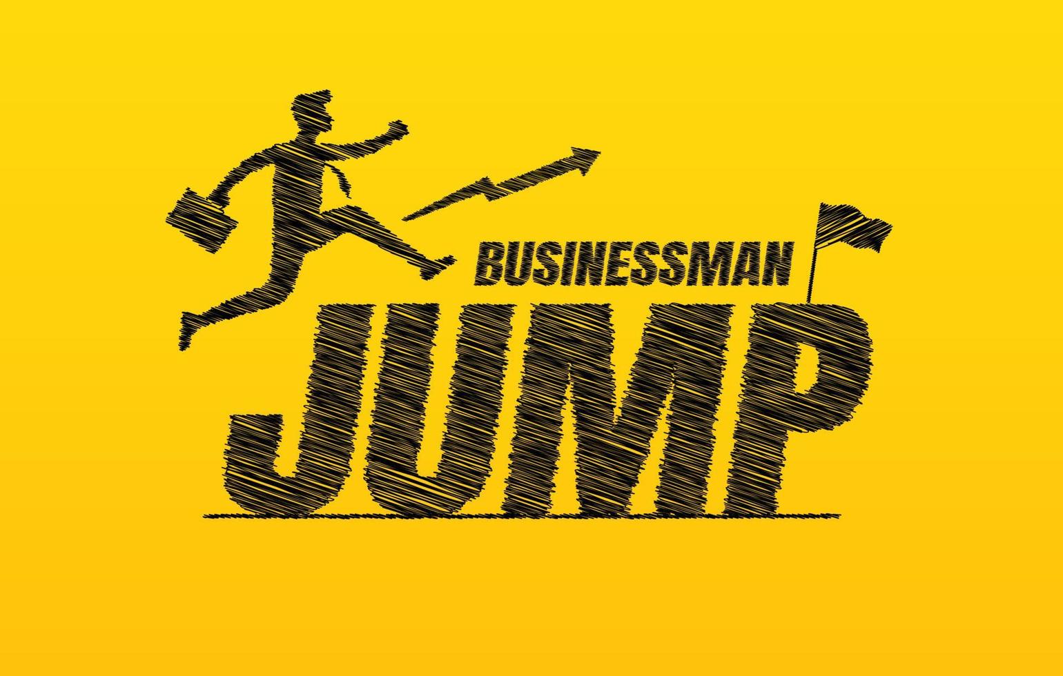hombre de negocios saltando sobre el texto de garabatos sobre fondo amarillo, concepto de tipografía de letras de salto dibujado a mano, cita de motivación empresarial vector