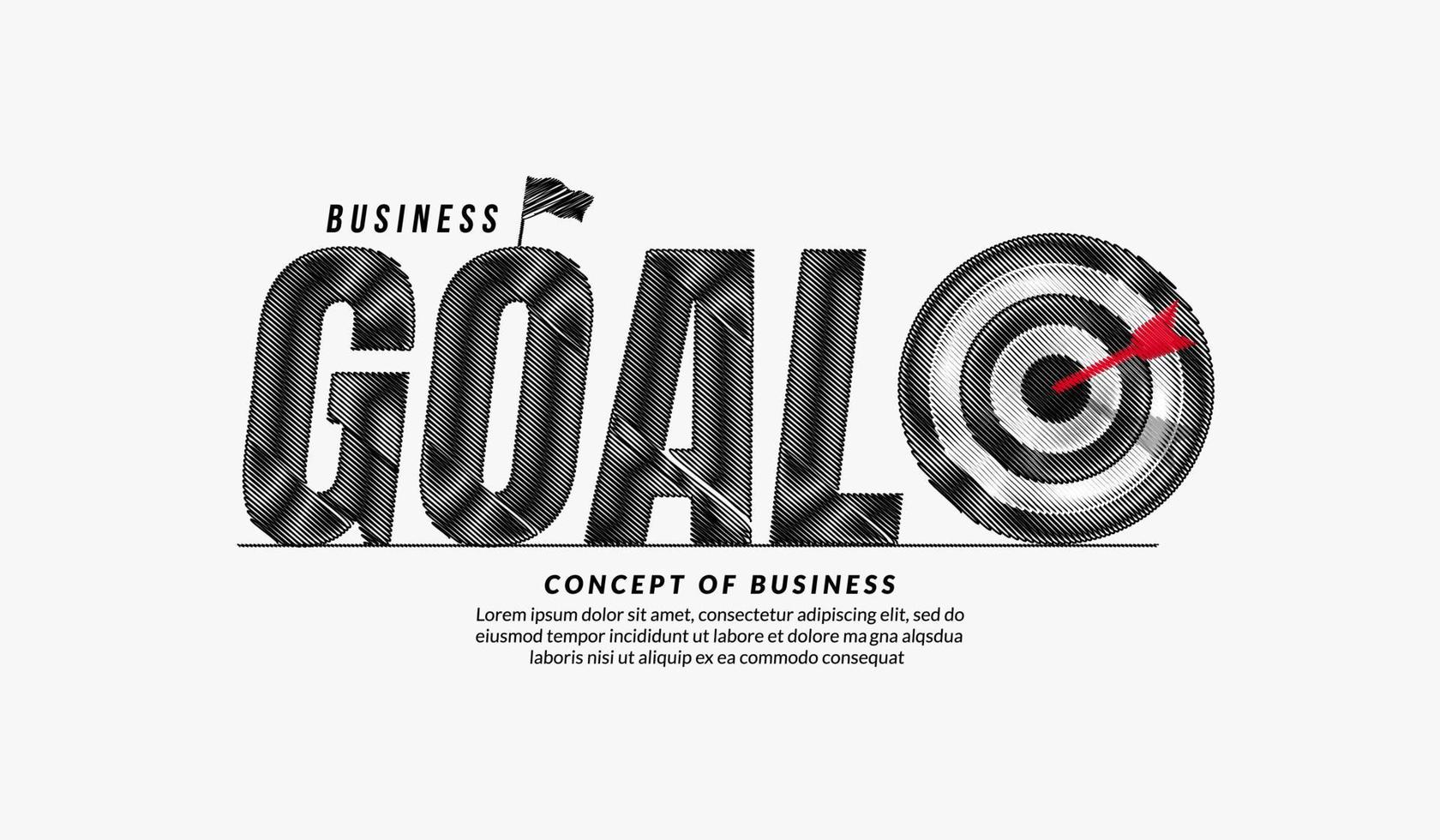 Goal scribble text design background, business target lettering typography concept, Business motivation quote vector