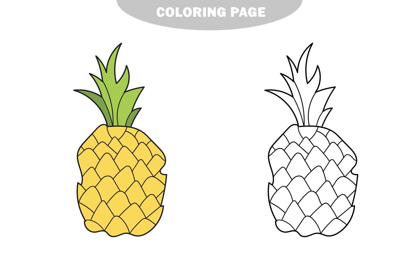 Simple coloring page. The pineapple to be colored. Coloring book to educate kids vector