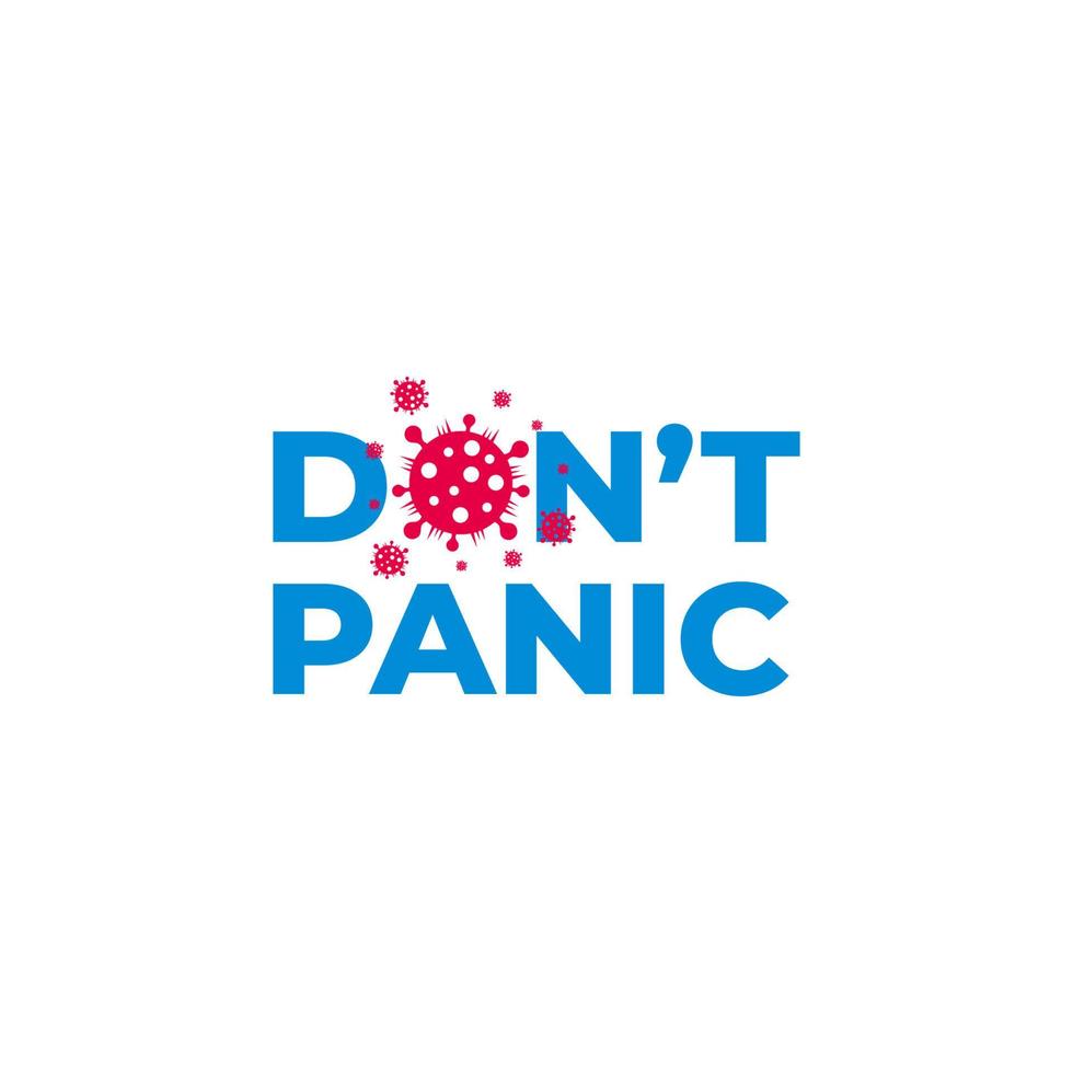 text don't panic corona virus pandemic symbol vector