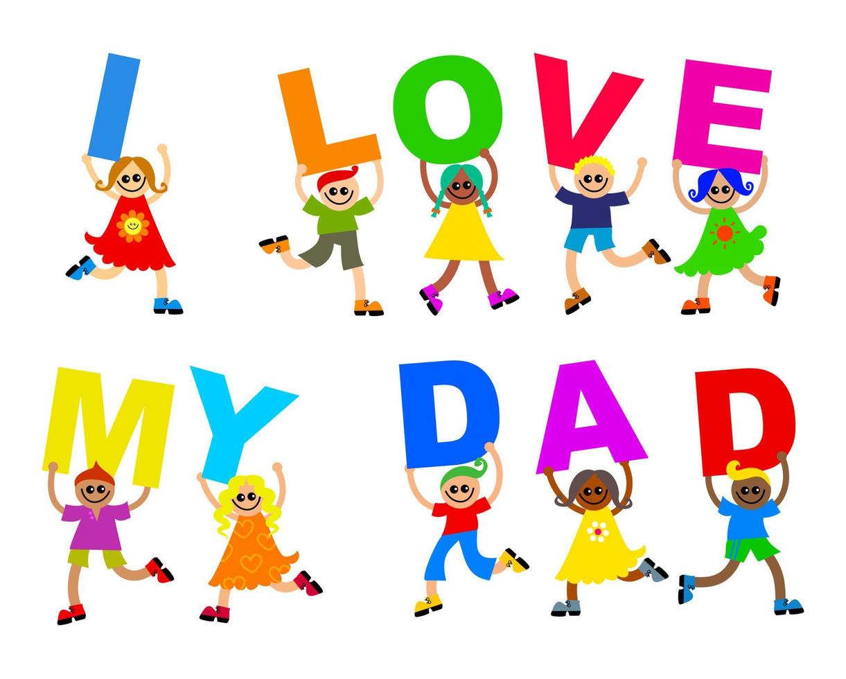 I Love My Dad Kids Celebration Text vector