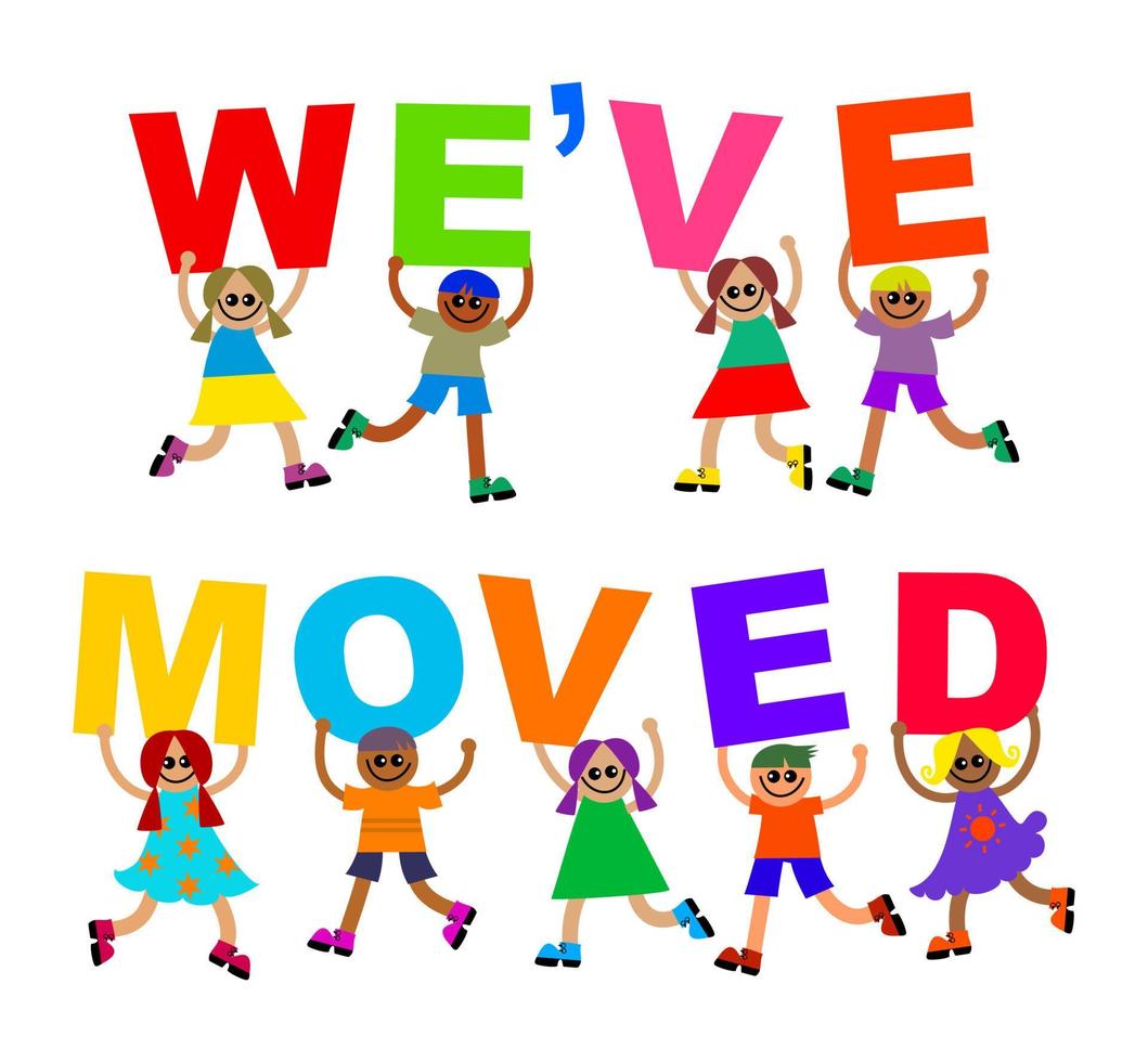 We've Moved Kids Community Text vector