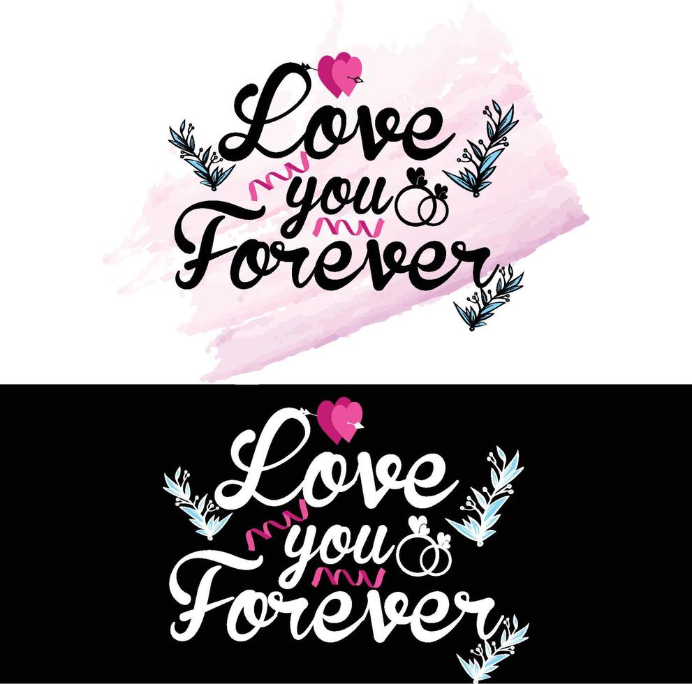 Love You Forever Typography Design For Valentines Day vector