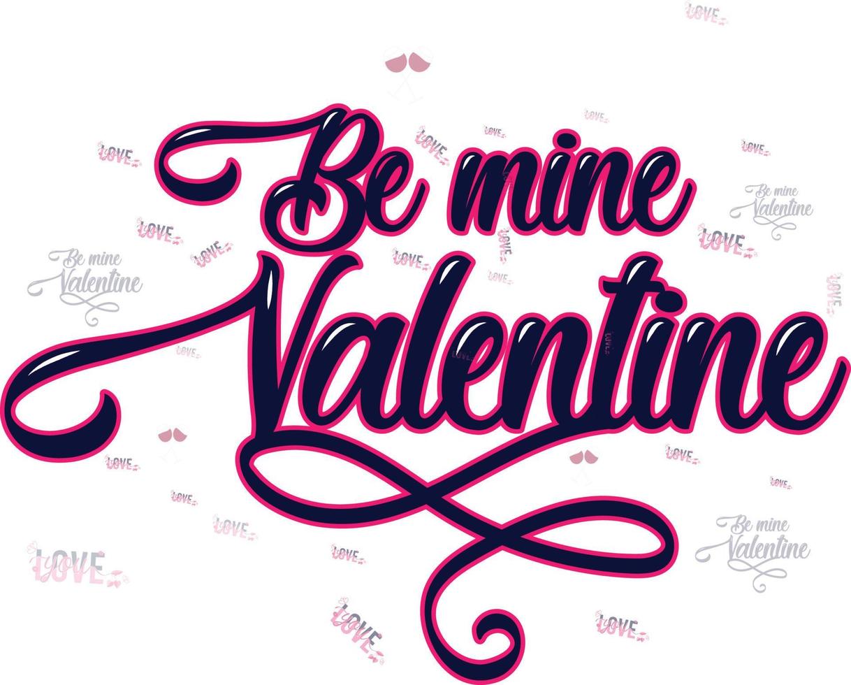 Typography Design for Valentines Day It can be used on T-Shirts Mugs Poster Cards Badge and much more. vector