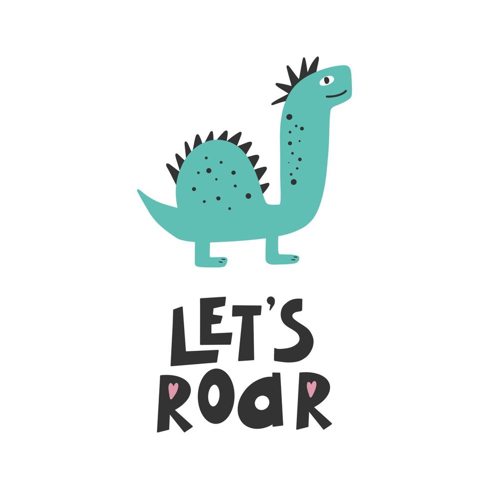 Cute dinosaur with lettering . Roar- slogan graphic with funny dinosaur cartoons. Vector funny lettering quote with dino hand drawn illustration for greeting card, print, stickers, posters design.