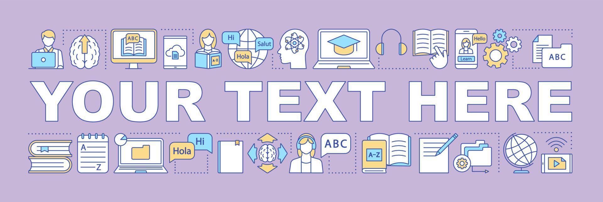 Language self teaching word concept banner. Grammar, speaking skills. Your text here. Foreign language online courses. Isolated lettering typography idea with linear icons. Vector outline illustration