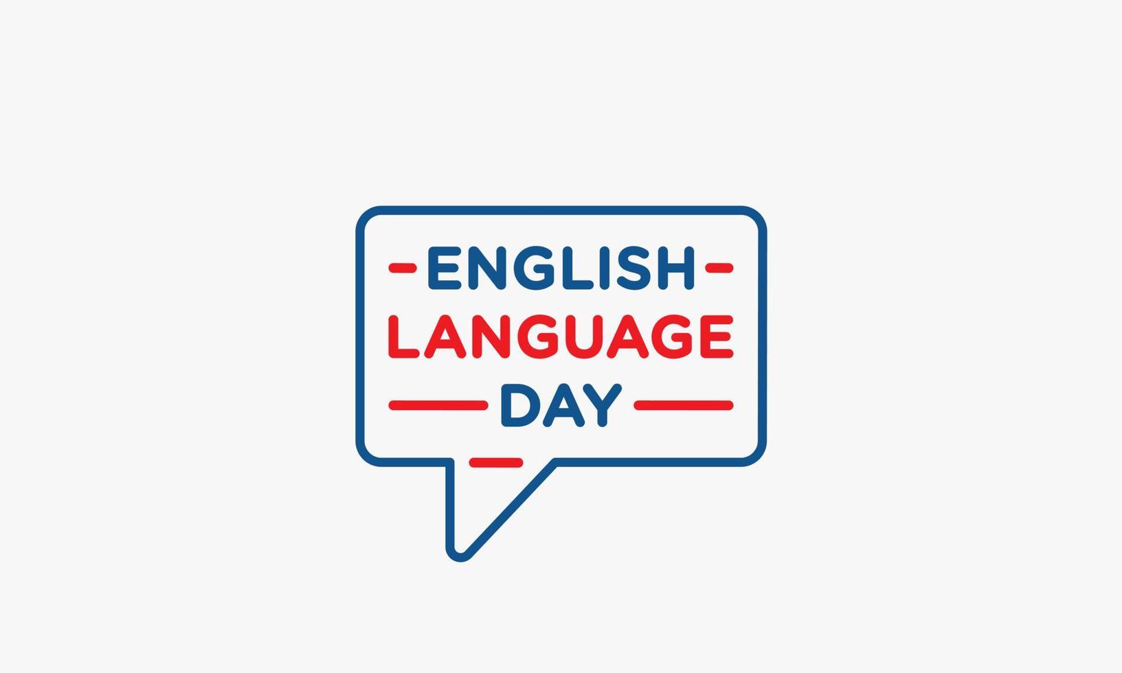 bubble talk concept English Language Day. vector