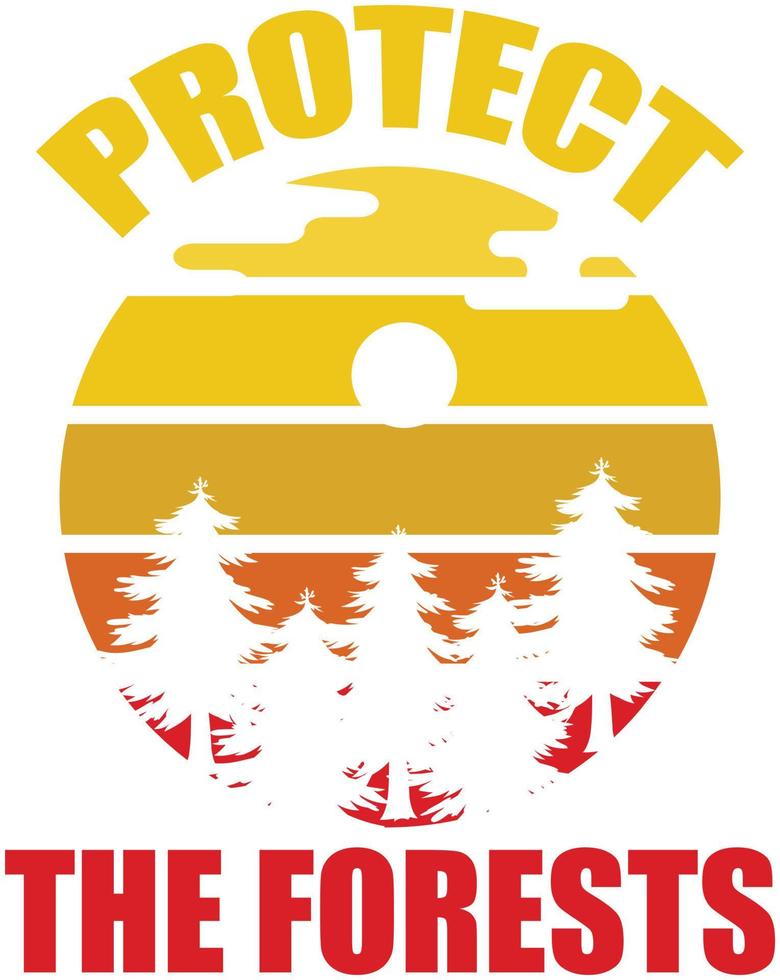 Protect The Forests. Text Message. Forest, Trees, colorful symbol vector