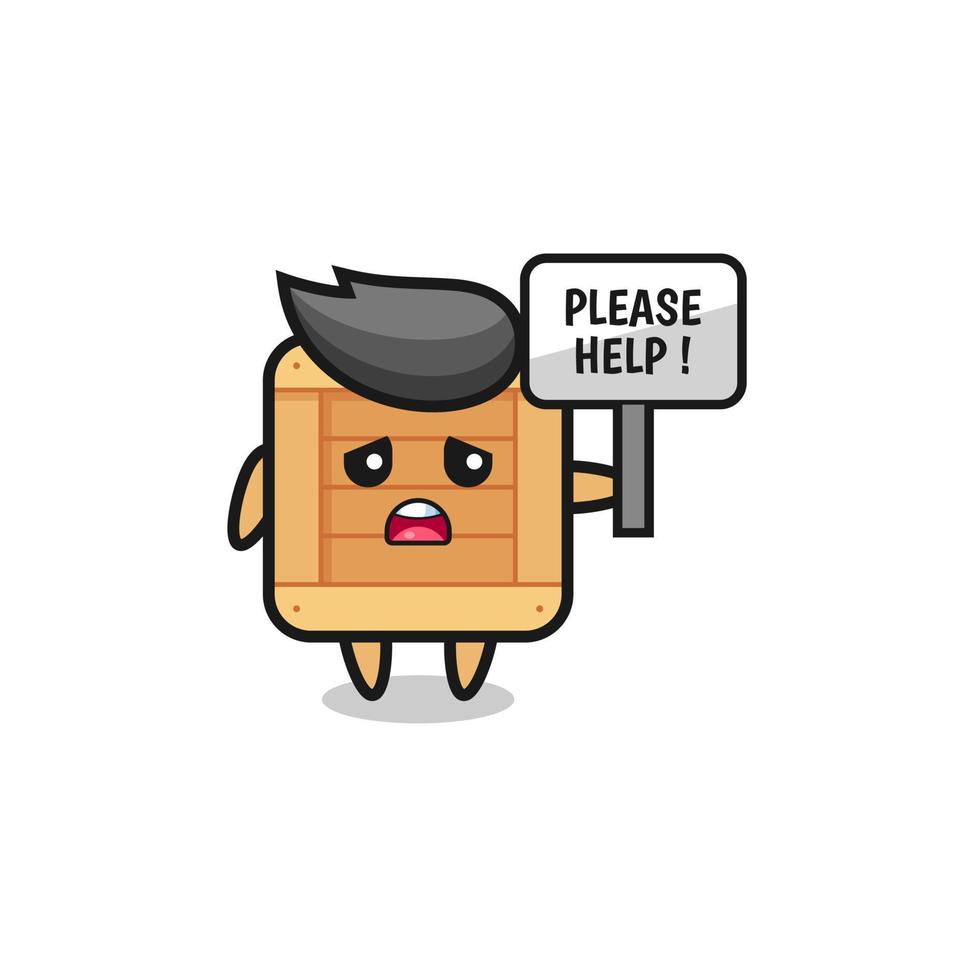 cute wooden box hold the please help banner vector