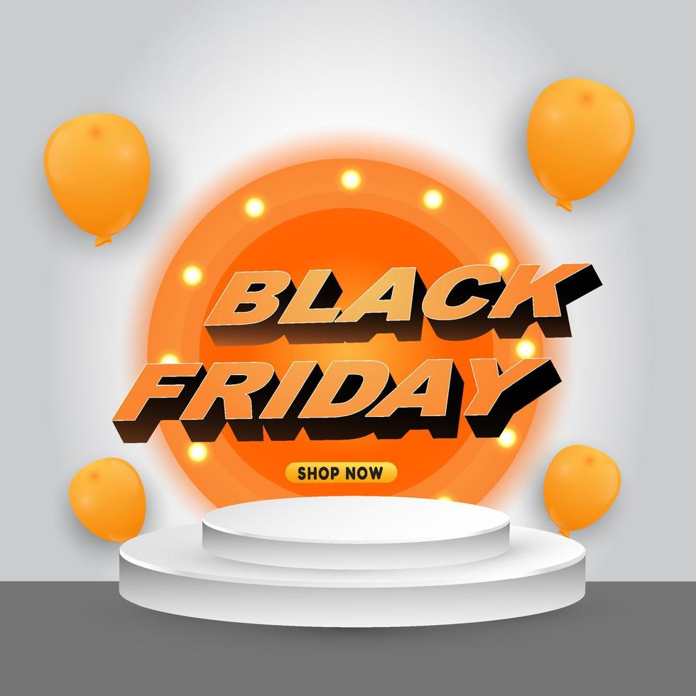 background with podium and black friday writing for various needs. vector