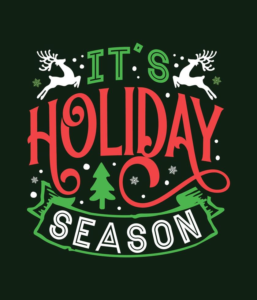 It's holiday season. Beautiful Christmas typography design vector