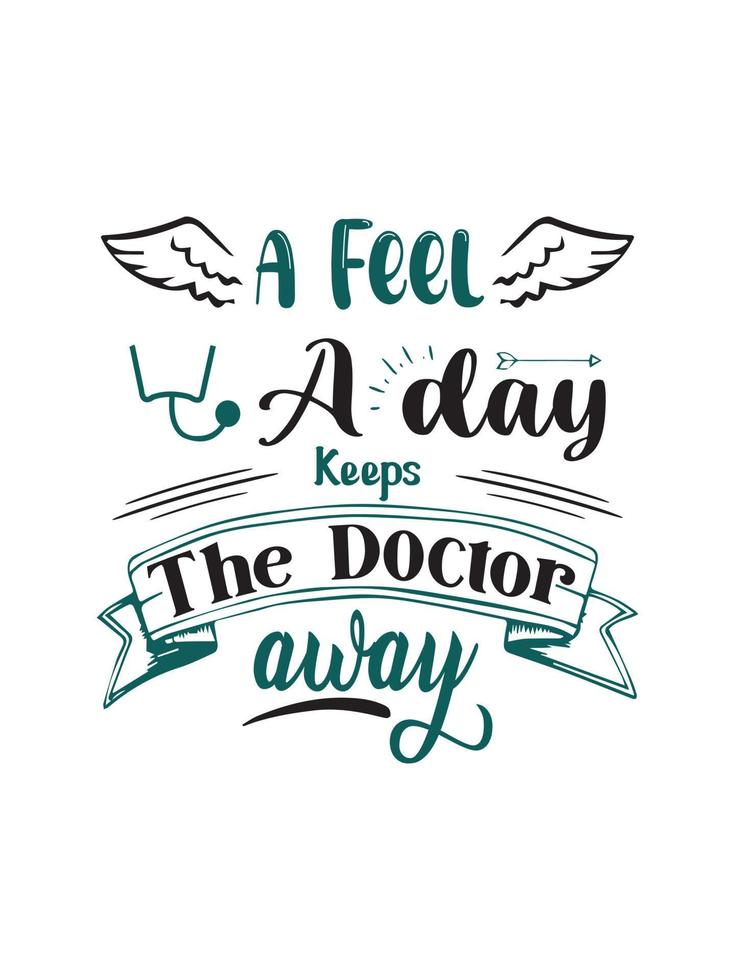 A feel a day keeps the doctor away Ovarian Cancer T shirt design, typography lettering merchandise design. vector