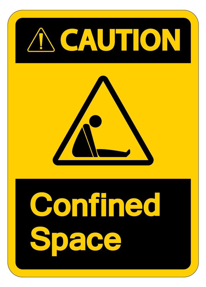 Caution Confined Space Symbol Sign Isolated On White Background vector