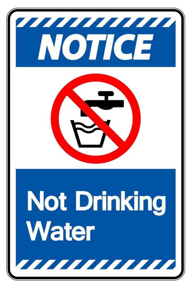 Caution Not Drinking Water Sign vector