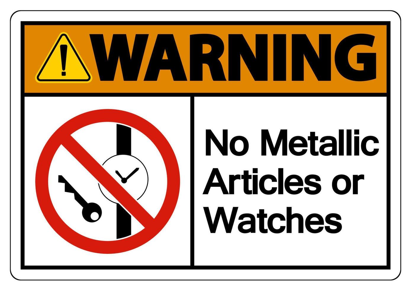 Caution No Metallic Articles Or Watches Symbol Sign On White Background vector