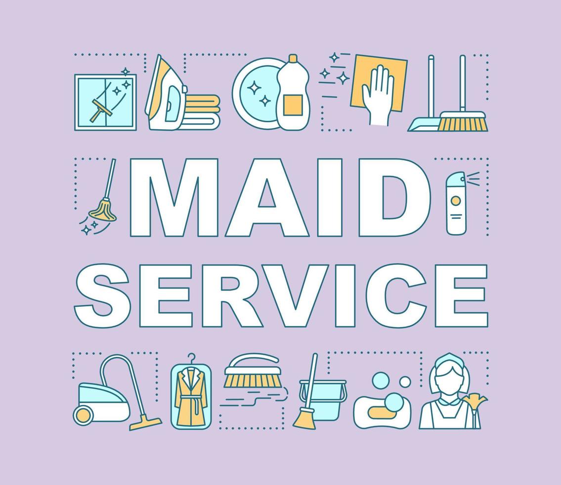 Maid service word concepts banner. Room cleaning. Janitorial service. Mopping, wiping. Home maintenance. Presentation, website. Isolated lettering typography idea, linear icons. Vector illustration