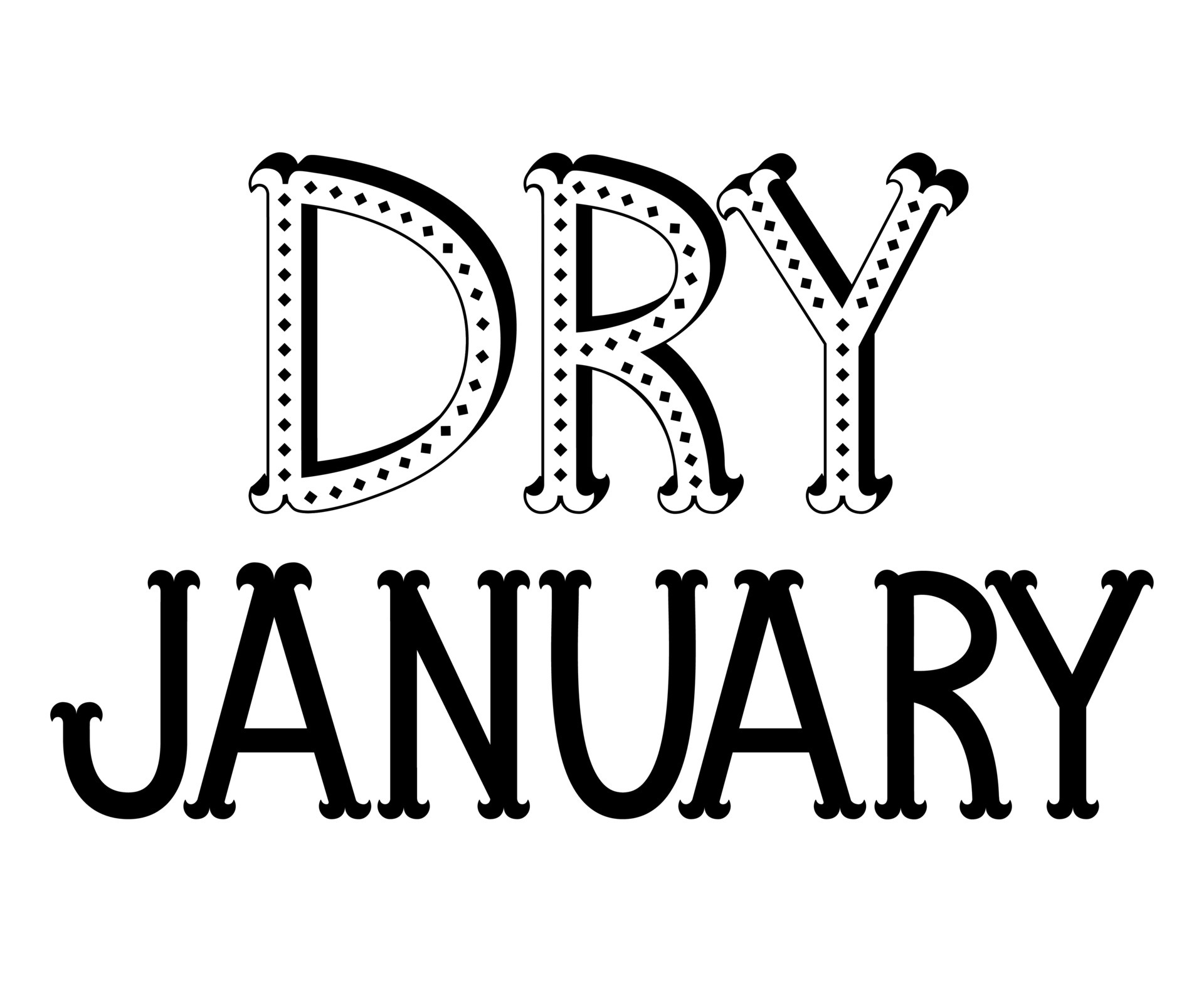 Dry January lettering poster. Alcohol-free challenge. Funny quote about stop drinking. Good for card, banner, menu, board. 4664726 Vector Art at Vecteezy Dry January lettering poster. Alcohol-free challenge. Funny quote about stop drinking. Good for card, banner, menu, board. 4664726 Vector Art at Vecteezy