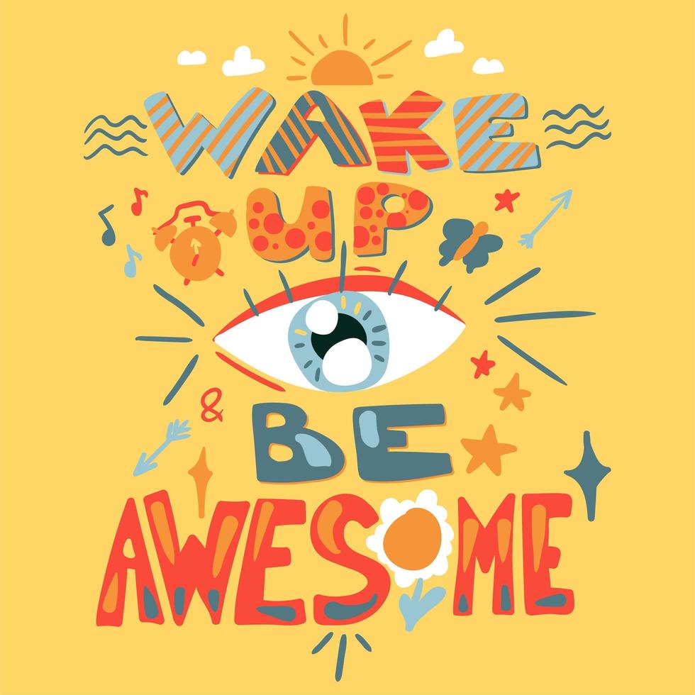 Success Secret - Wake Up and Be Awesome vector