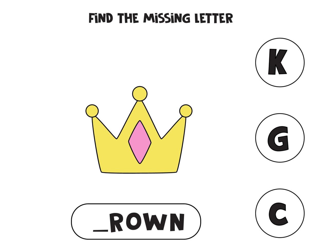 Find missing letter with cute crown. Spelling worksheet. vector