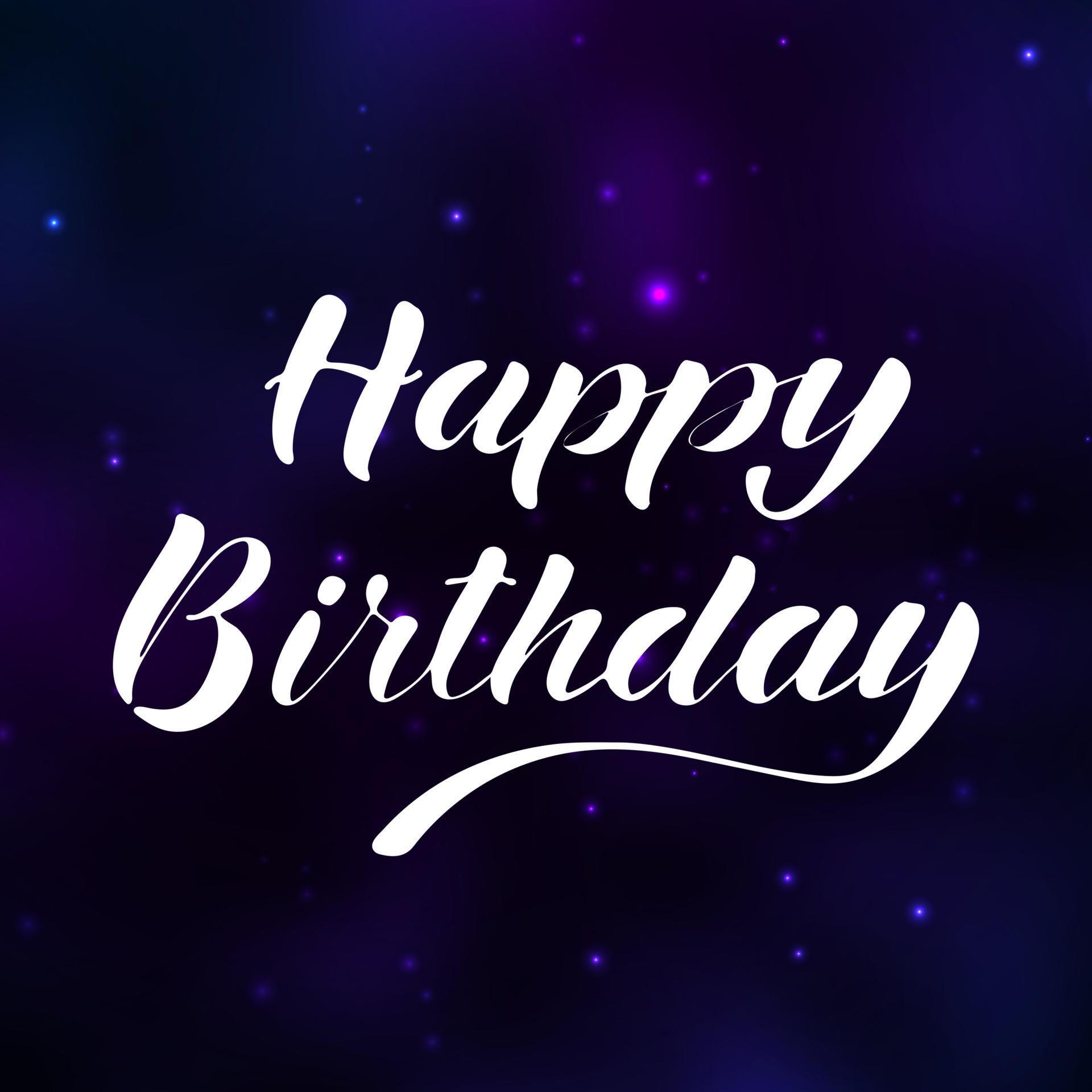 Happy birthday lettering on space background. Vector illustration ...