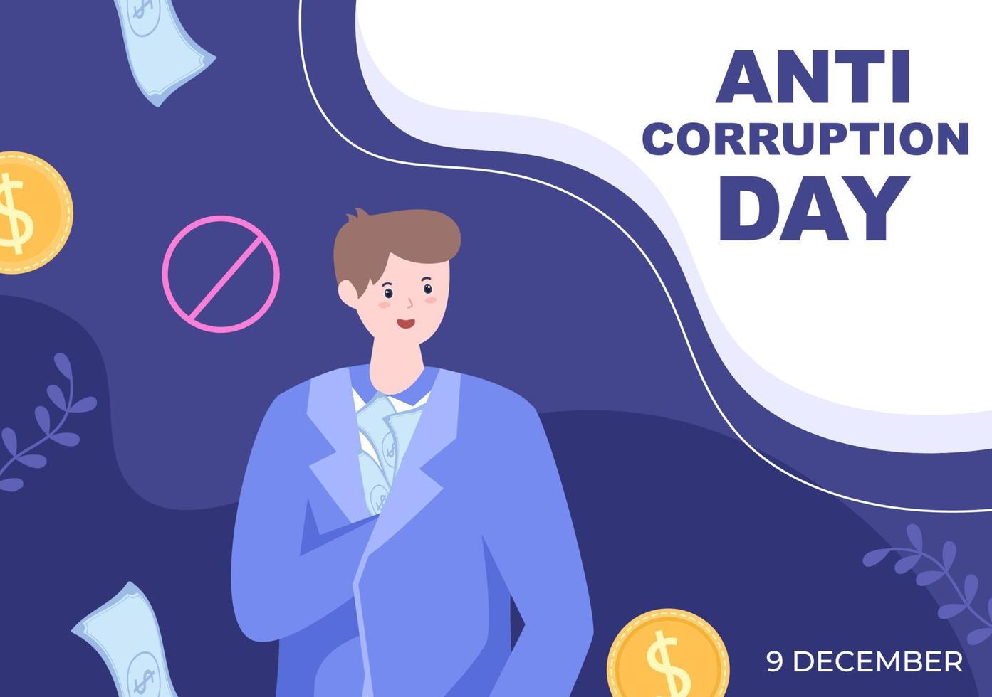 Anti Corruption Day Which is Commemorated Every 9 December for Tell the Public to Stop Give Money with a Prohibition Sign in Flat Design Illustration vector