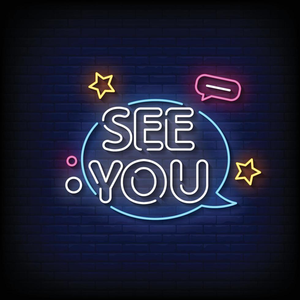 See You Neon Signs Style Text Vector